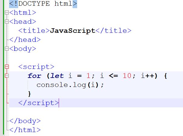 Here is basic code that will output 1 through 10 in a for loop inside the console in your browser.